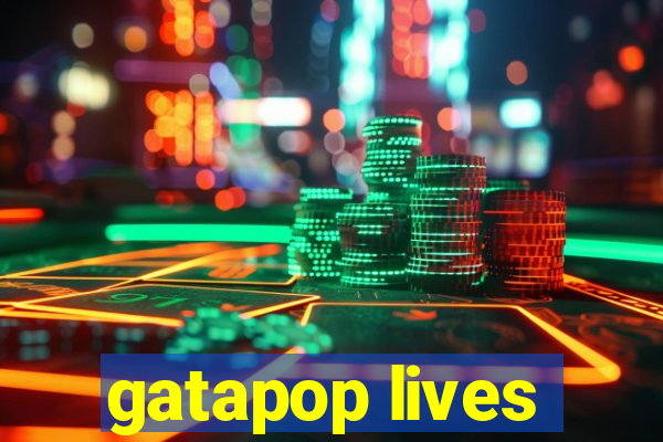 gatapop lives